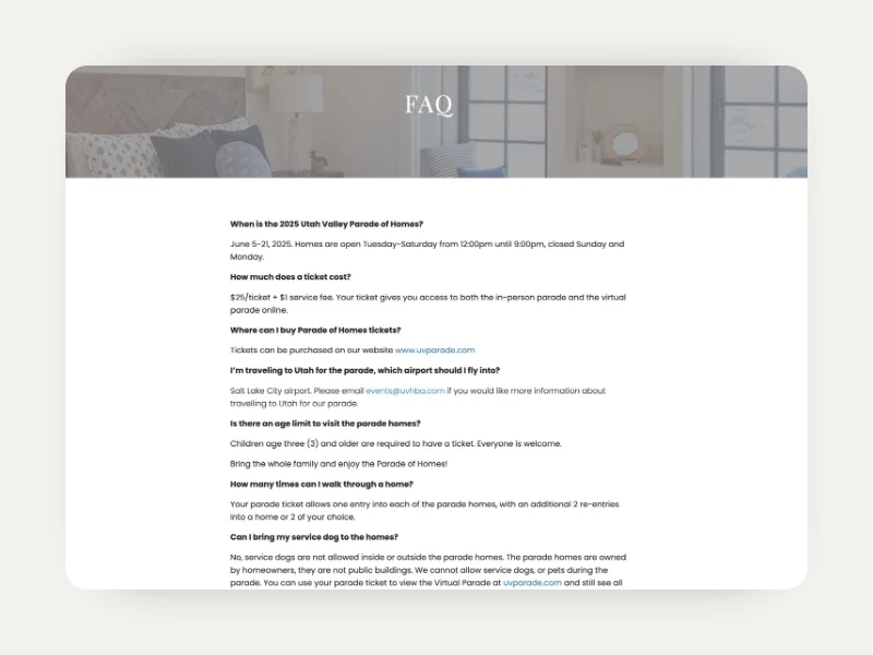 FAQ page or general information page is helpful for your parade of homes event